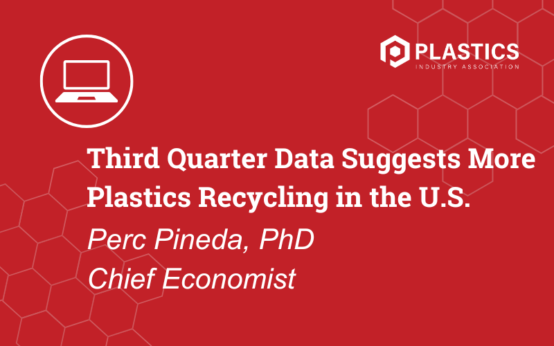 Third Quarter Data Suggests More Plastics Recycling in the U.S