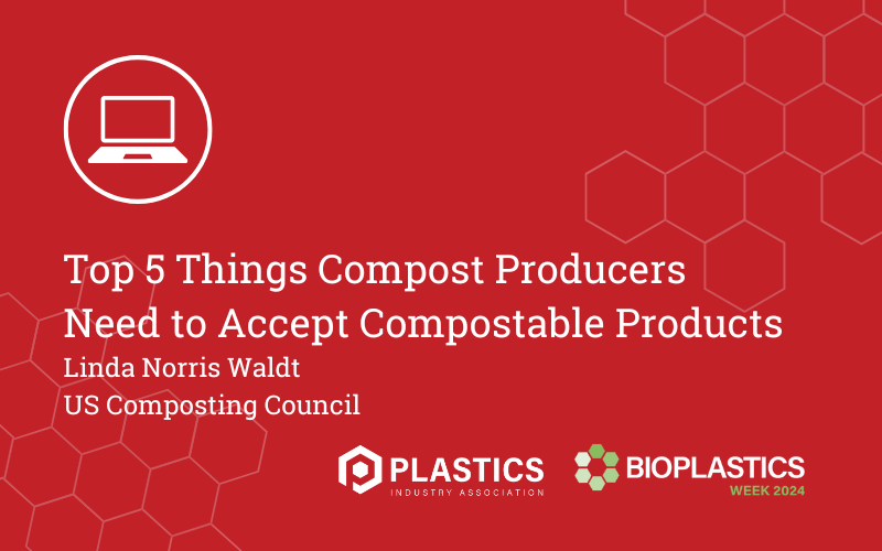 Top 5 Things Compost Producers Need to Accept Compostable Products