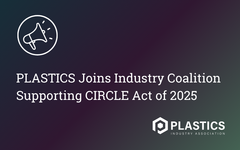 Washington D.C. — The Plastics Industry Association (PLASTICS) has released the following statement applauding Congressmen Brian Fitzpatrick (PA-01) and Tom Suozzi (NY-03) for the introduction of H.R. 4466, the Cultivating Investment in Recycling and Circular Local Economies (CIRCLE) Act of 2025. “The CIRCLE Act is a practical, pro-growth solution that strengthens U.S. recycling infrastructure through private investments,” said Chris Rager, PLASTICS’ Vice President of Government Affairs. “The Plastics Industry Association is proud to join the broad industry coalition supporting the introduction of this groundbreaking legislation.” “By establishing a targeted tax credit, this bill empowers manufacturers and recyclers to modernize their operations, boost material recovery rates, and drive job creation in communities across the country. It reinforces the role of recycling as a critical part of America’s circular economic strategy. We commend lawmakers for advancing smart policy that supports innovation, economic competitiveness, and responsible resource management,” concluded Rager. Click here to read the bill text for H.R. 4466, the CIRCLE Act of 2025.