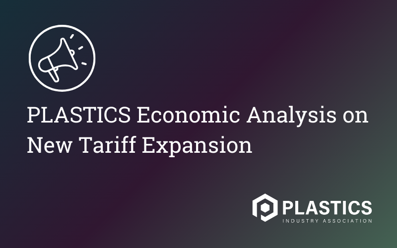 PLASTICS Economic Analysis on New Tariff Expansion