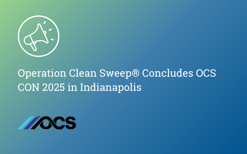 Operation Clean Sweep® Concludes OCS CON 2025 in Indianapolis