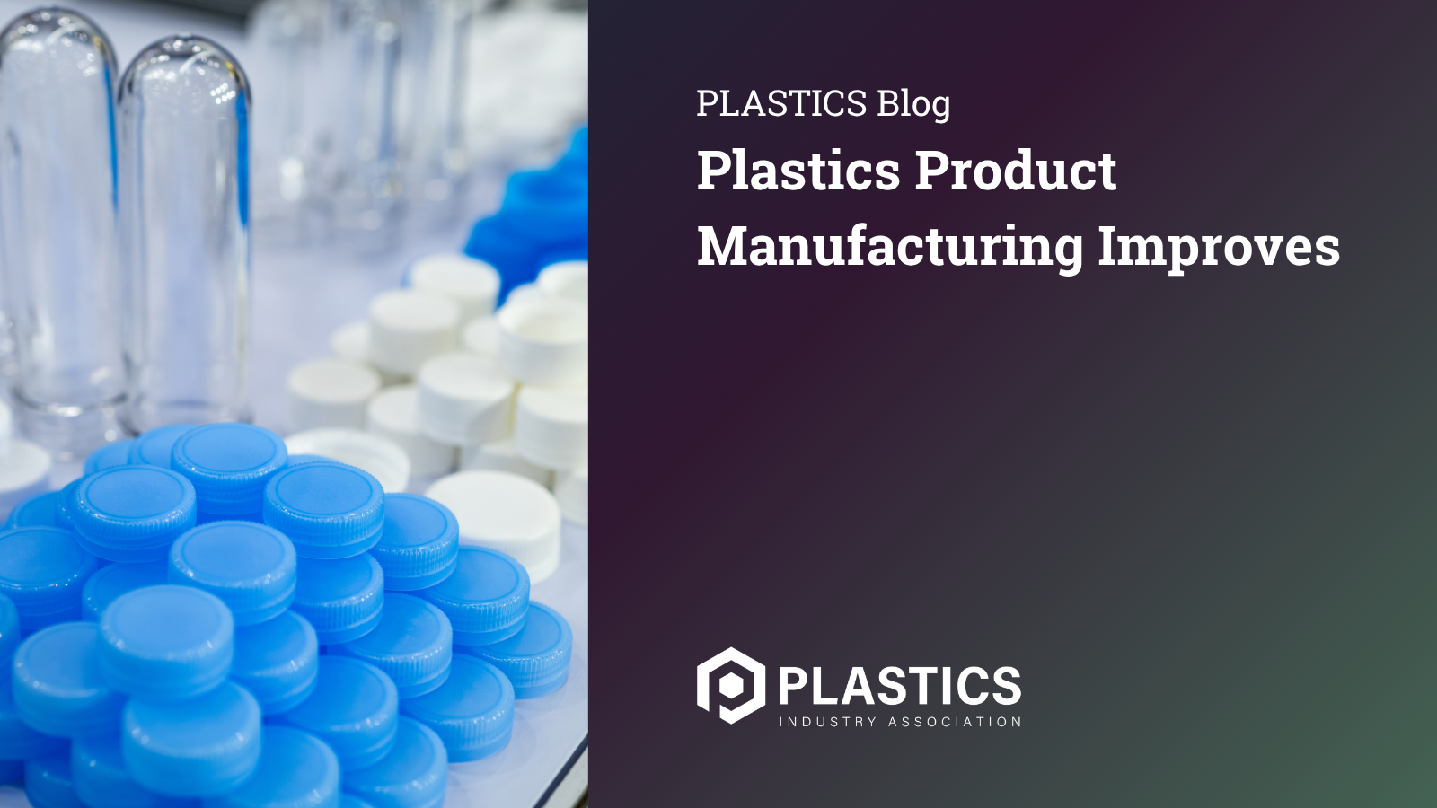 Plastics Product Manufacturing Improves