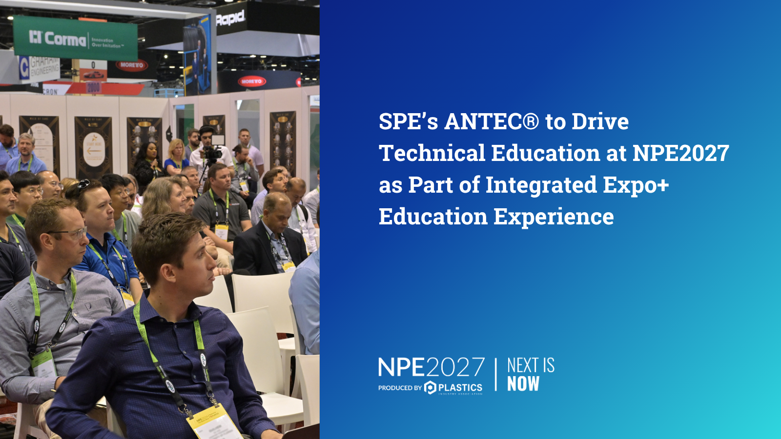 SPE’s ANTEC® to Drive Technical Education at NPE2027 as Part of Integrated Expo+ Education Experience