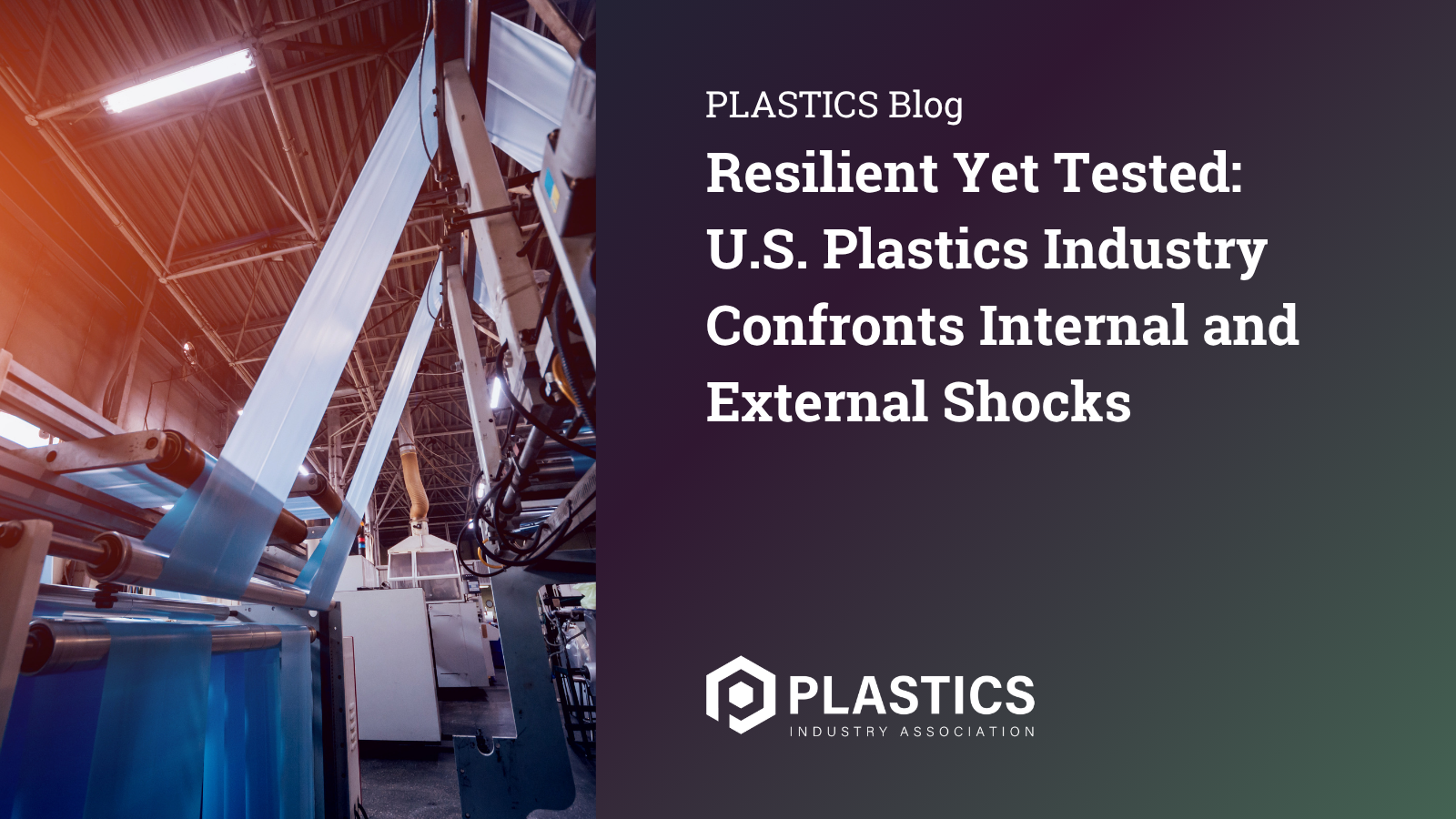 U.S. Plastics Industry Confronts Internal and External Shocks