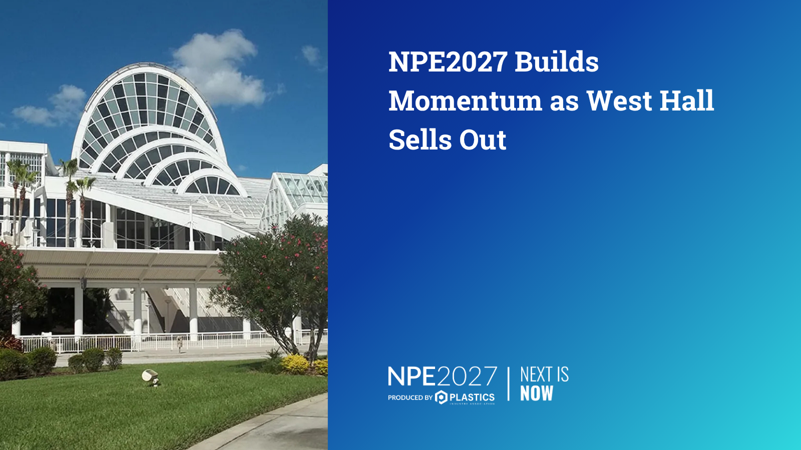 NPE2027 Builds Momentum as West Hall Sells Out
