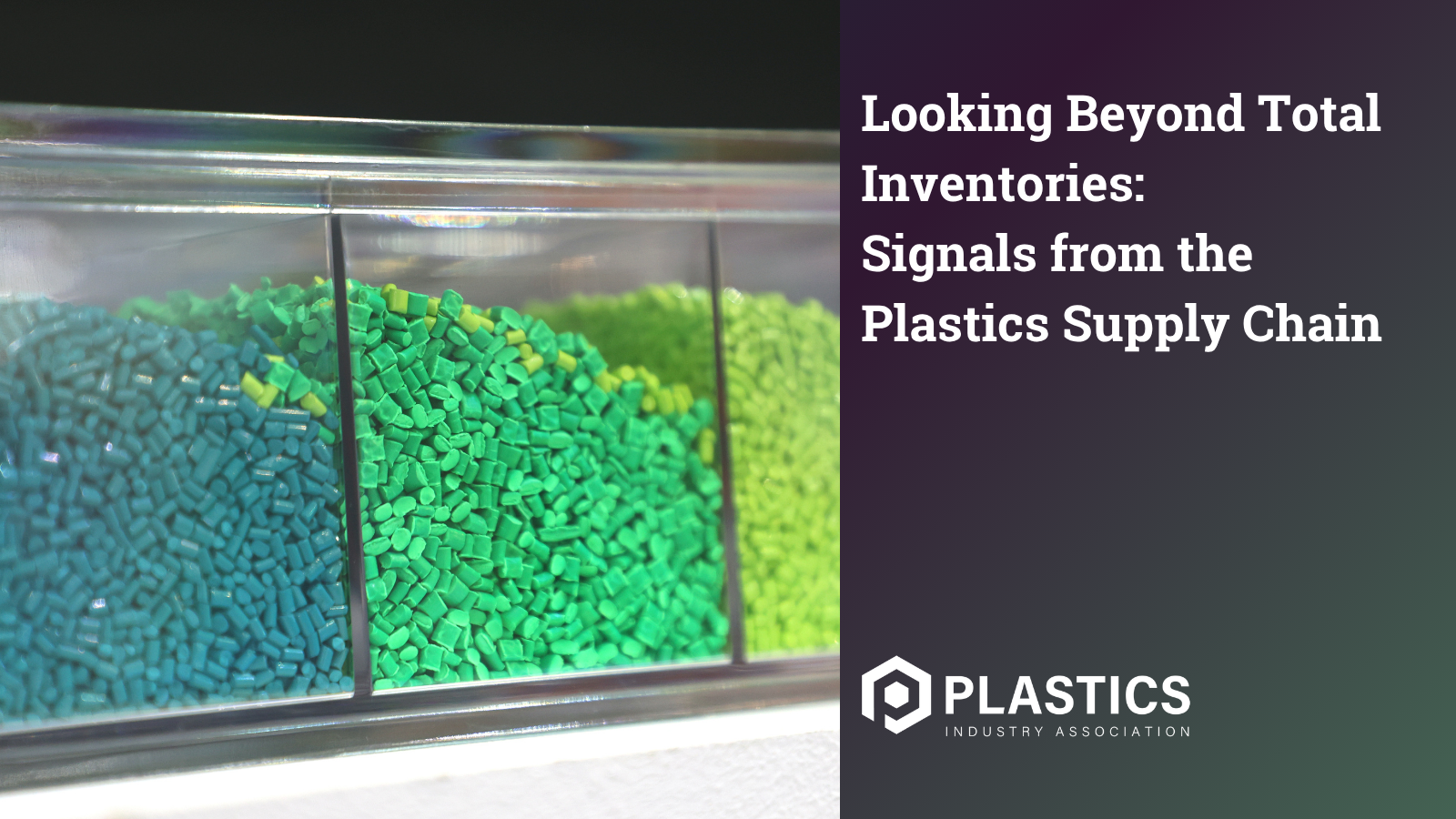 Looking Beyond Total Inventories: Signals from the Plastics Supply Chain