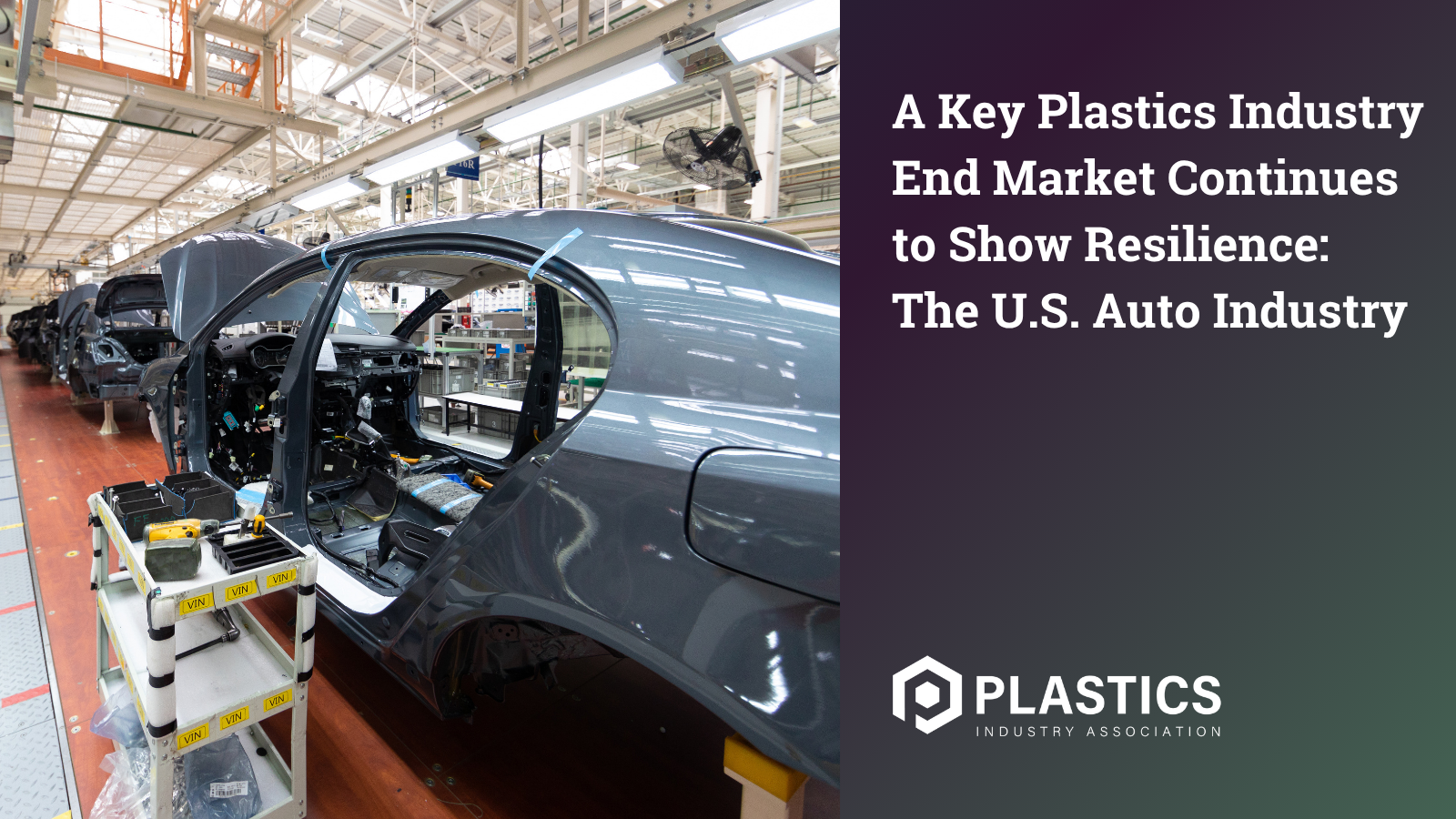 A Key Plastics Industry End Market Continues to Show Resilience: The U.S. Auto Industry
