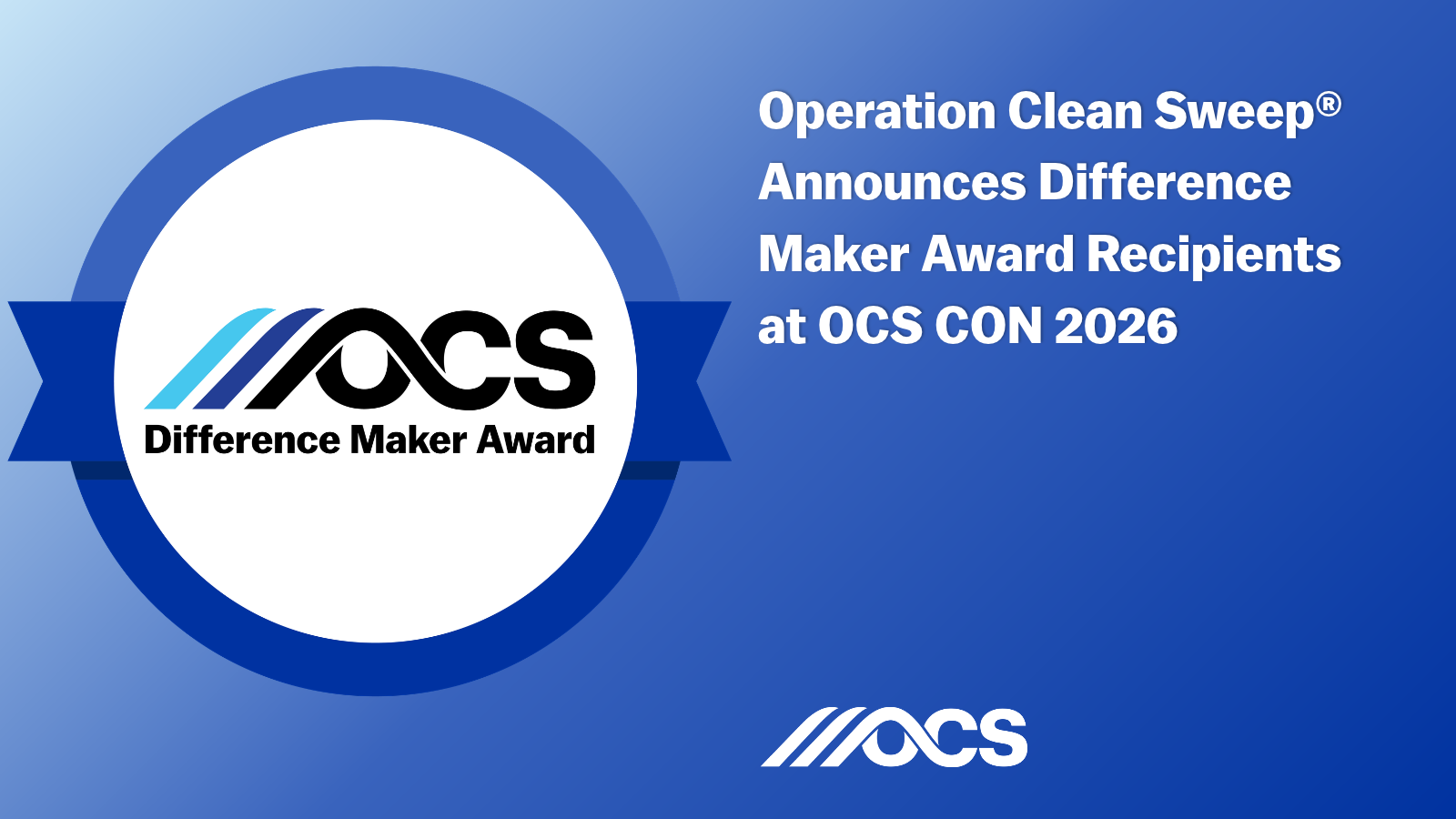 Operation Clean Sweep® Announces Difference Maker Award Recipients at OCS CON 2026